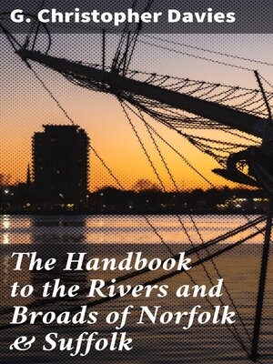 cover image of The Handbook to the Rivers and Broads of Norfolk & Suffolk